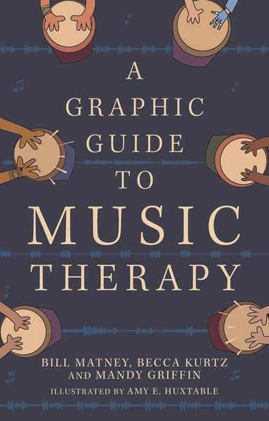 Produktbild: A Graphic Guide to Music Therapy