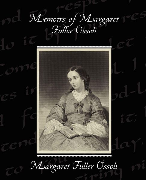 Produktbild: Memoirs of Margaret Fuller Ossoli