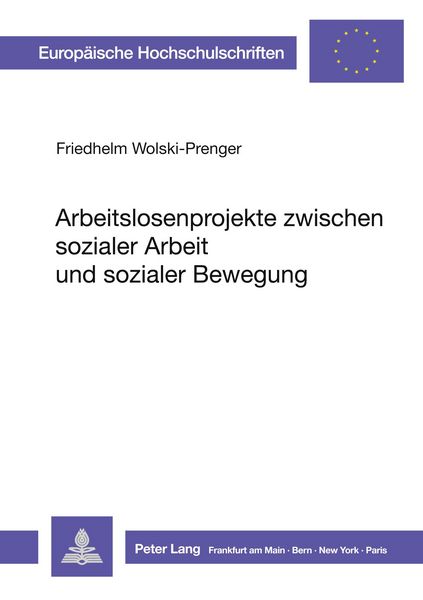 Produktbild: Arbeitslosenprojekte zwischen sozialer Arbeit und sozialer Bewegung