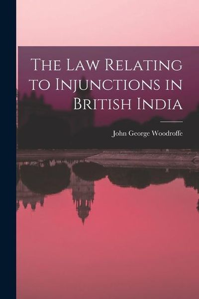 Produktbild: The law Relating to Injunctions in British India