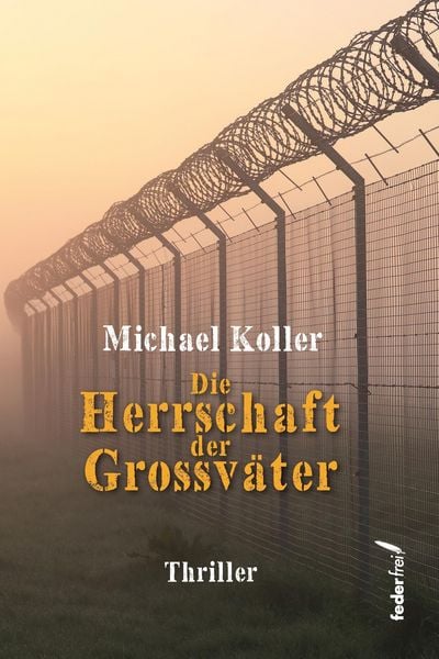 Produktbild: Die Herrschaft der Gro&szlig;v&auml;ter. Thriller