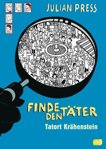 Tatort Krähenstein / Finde den Täter Band 2, Gebundene Ausgabe von Julian Press, CBJ, 9783570130827