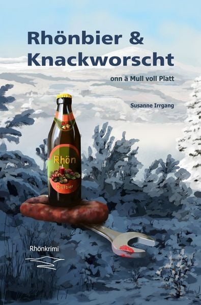 Produktbild: Arno von Wicke ermittelt. / Rh&ouml;nbier &amp; Knackworscht