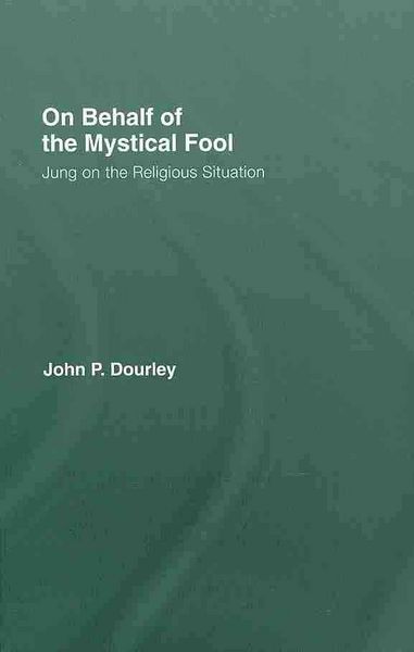 Produktbild: Dourley, J: On Behalf of the Mystical Fool