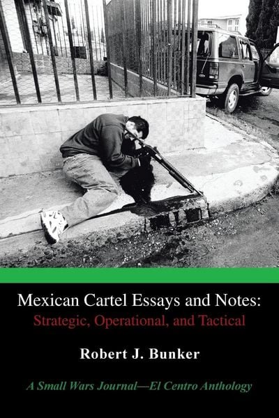 Produktbild: Mexican Cartel Essays and Notes