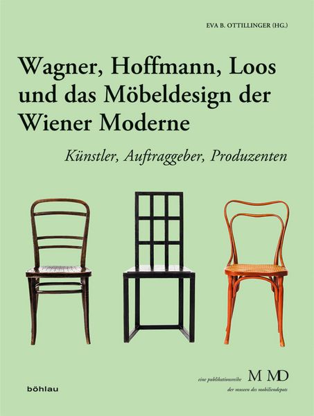 Produktbild: Wagner, Hoffmann, Loos und das M&ouml;beldesign der Wiener Moderne