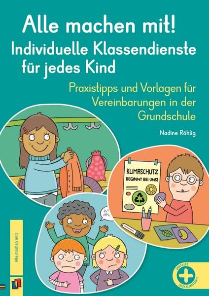Produktbild: Alle machen mit! Individuelle Klassendienste f&uuml;r jedes Kind
