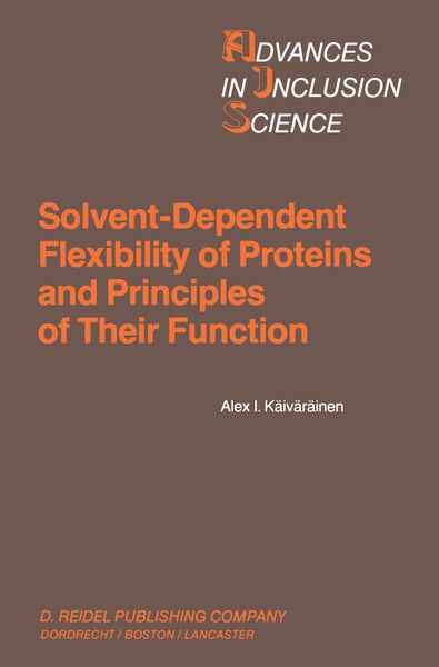 Produktbild: Solvent-Dependent Flexibility of Proteins and Principles of Their Function