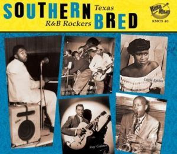 Southern Bred-Texas R'N'B Rockers Vol.7