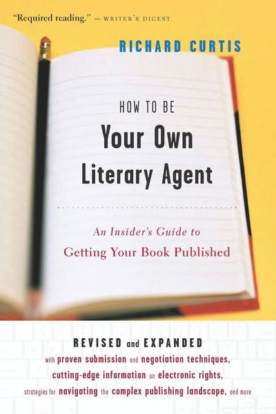 Produktbild: How To Be Your Own Literary Agent