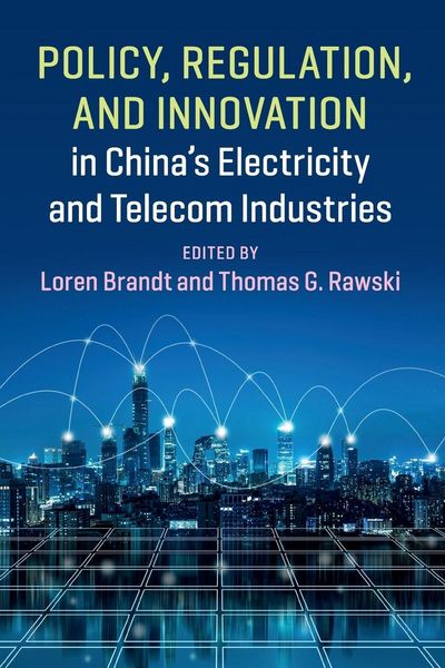 Produktbild: Policy, Regulation and Innovation in China's Electricity and Telecom Industries