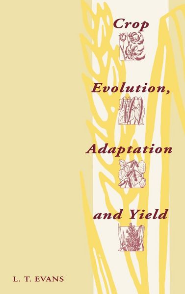 Produktbild: Crop Evolution, Adaptation and Yield
