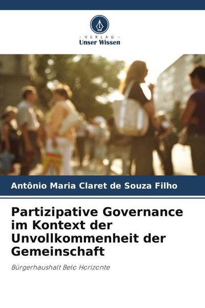 Produktbild: Partizipative Governance im Kontext der Unvollkommenheit der Gemeinschaft