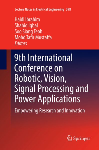 Produktbild: 9th International Conference on Robotic, Vision, Signal Processing and Power Applications