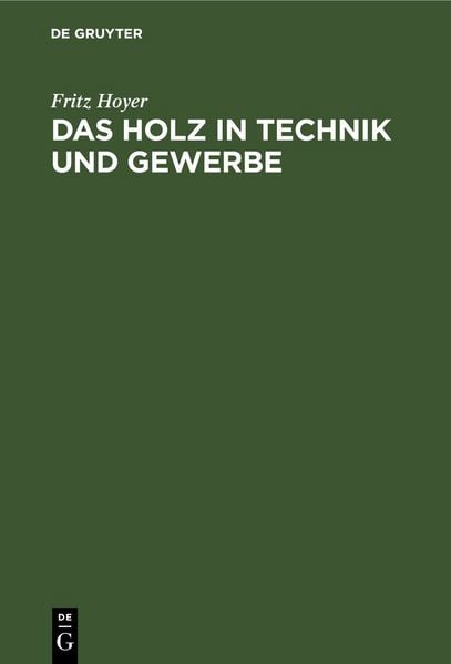 Produktbild: Das Holz in Technik und Gewerbe