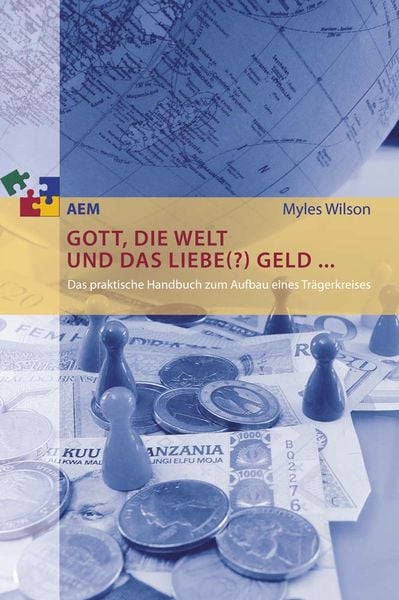 Produktbild: Gott, die Welt und das liebe(?) Geld ...