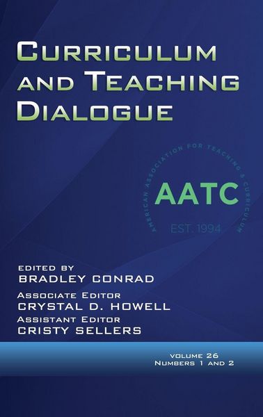 Produktbild: Curriculum and Teaching Dialogue Volume 26, Numbers 1 & 2, 2024