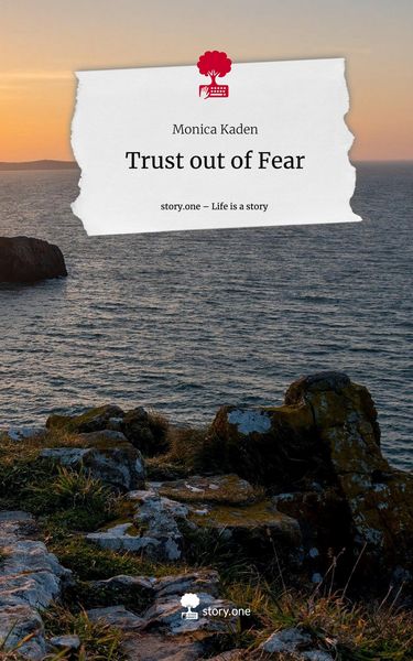Produktbild: Trust out of Fear. Life is a Story - story.one