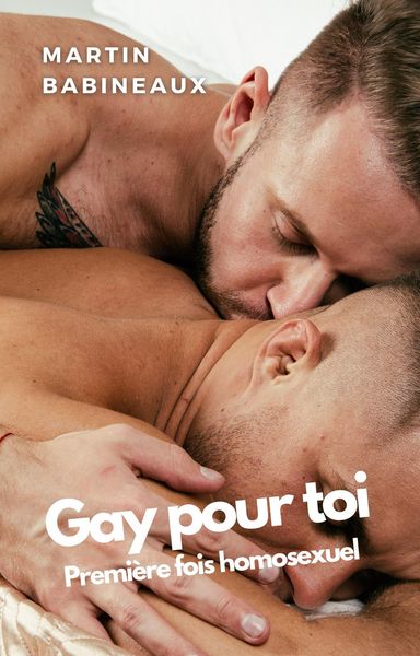 Produktbild: Gay pour toi: Premi&egrave;re fois homosexuel