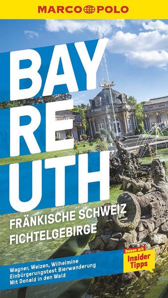 Produktbild: MARCO POLO Reisef&uuml;hrer Bayreuth, Fr&auml;nkische Schweiz, Fichtelgebirge