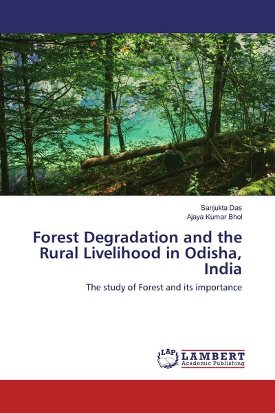 Produktbild: Forest Degradation and the Rural Livelihood in Odisha, India