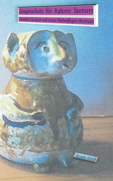 Zeugenschutz für Ratons laveurs, Taschenbuch von Renate Pöhls, BoD – Books on Demand, 9783758372308
