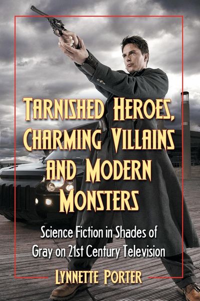 Produktbild: Tarnished Heroes, Charming Villains and Modern Monsters