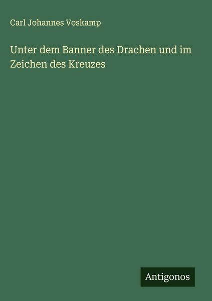 Produktbild: Unter dem Banner des Drachen und im Zeichen des Kreuzes