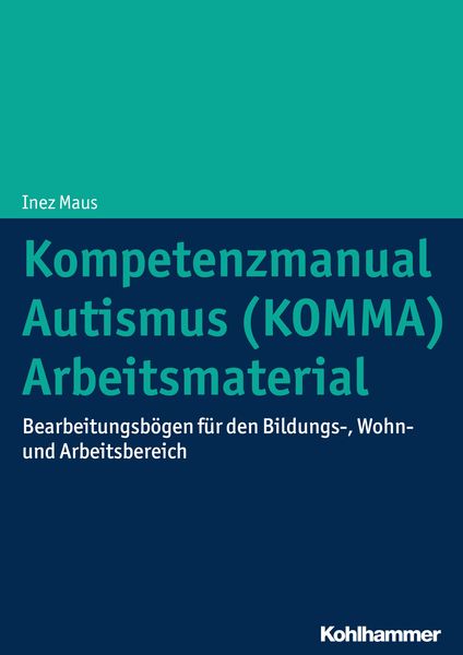 Produktbild: Kompetenzmanual Autismus (KOMMA) - Arbeitsmaterial