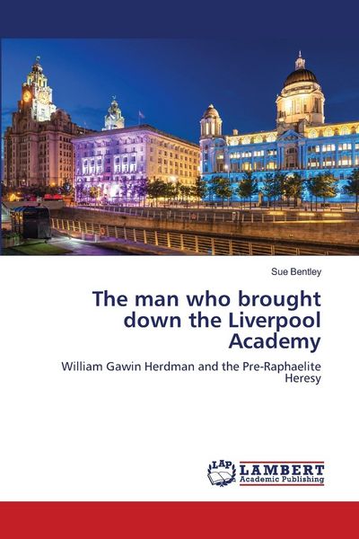Produktbild: The man who brought down the Liverpool Academy