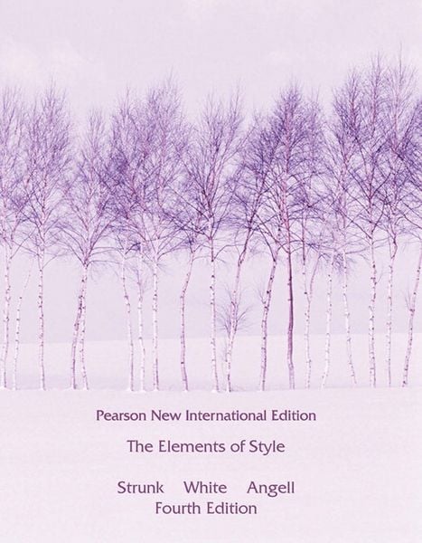 Elements of Style, The, Taschenbuch von William Strunk , E. B. White, Pearson Studium, 9781292026640