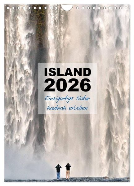 Produktbild: Island 2026 - Einzigartige Natur hautnah erleben (Wandkalender 2026 DIN A4 hoch), CALVENDO Monatskalender