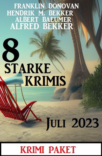 Produktbild: 8 Starke Krimis Juli 2023: Krimi Paket