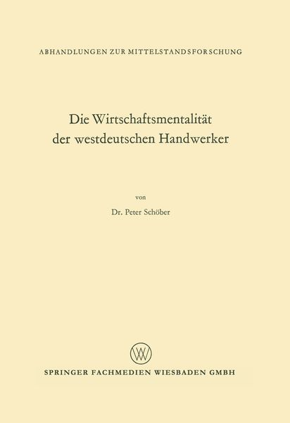 Produktbild: Die Wirtschaftsmentalit&auml;t der westdeutschen Handwerker