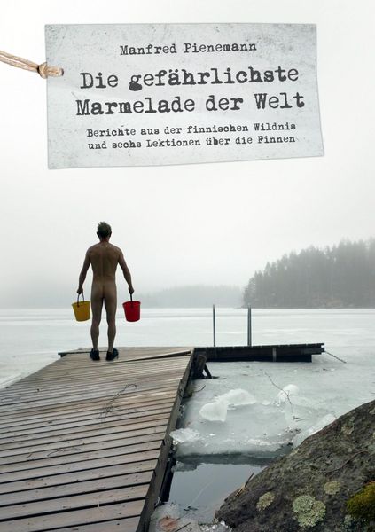 Produktbild: Die gef&auml;hrlichste Marmelade der Welt