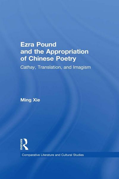 Produktbild: Ezra Pound and the Appropriation of Chinese Poetry