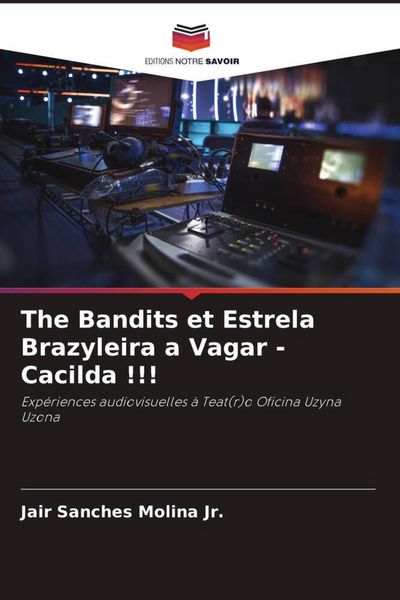 Produktbild: The Bandits et Estrela Brazyleira a Vagar - Cacilda !!!