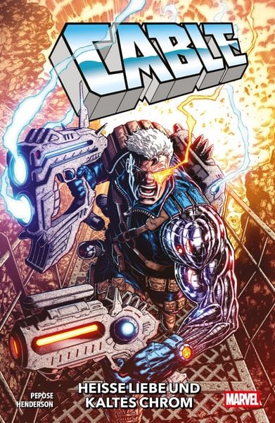 Cable: Heiße Liebe und kaltes Chrom, Taschenbuch von David Pepose,Mike Henderson, Panini, 978-3-7416-4733-8