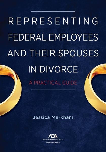 Produktbild: Representing Federal Employees and Their Spouses in Divorce