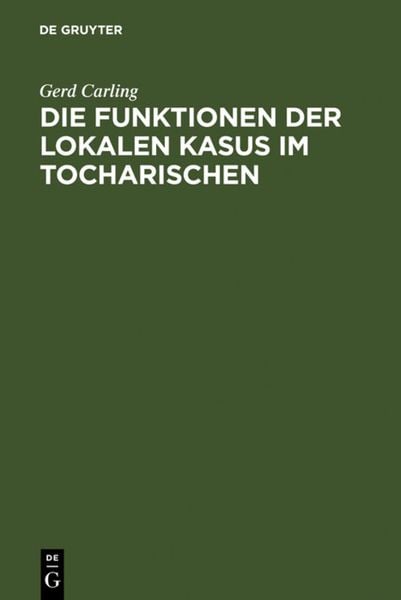 Produktbild: Die Funktionen der lokalen Kasus im Tocharischen