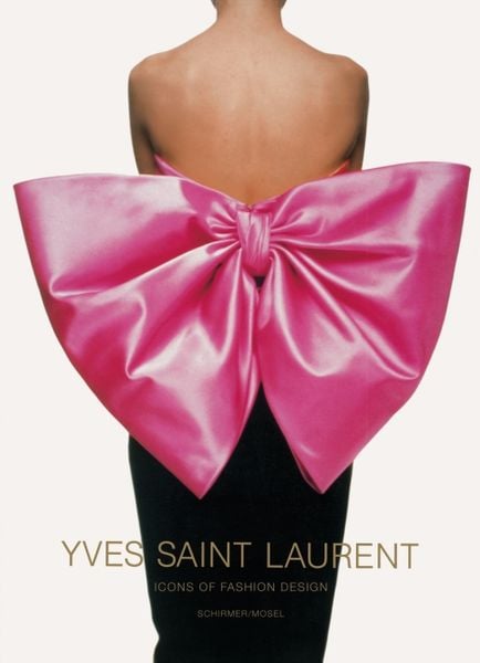 Yves Saint Laurent - Icons of Fashion Design / Icons of Photography, Gebundene Ausgabe von Yves Saint Laurent, Schirmer/Mosel