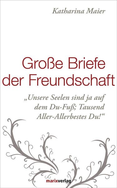 Produktbild: Gro&szlig;e Briefe der Freundschaft