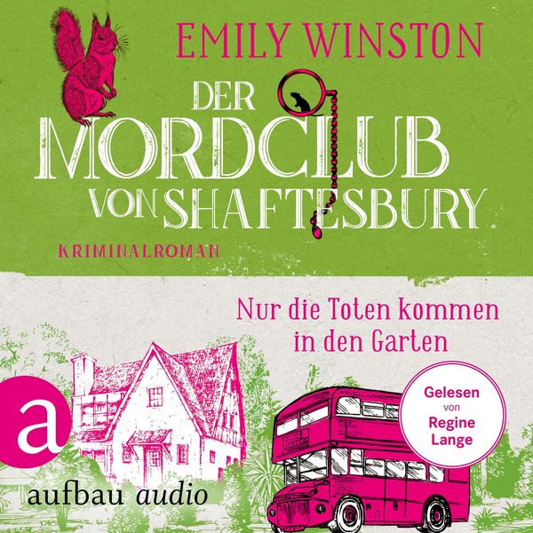 Produktbild: Der Mordclub von Shaftesbury - Nur die Toten kommen in den Garten