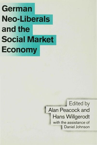 Produktbild: German Neo-Liberals and the Social Market Economy