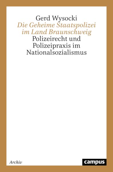 Produktbild: Die Geheime Staatspolizei im Land Braunschweig