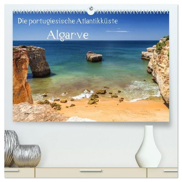 Produktbild: Die portugiesische Atlantikk&uuml;ste - Algarve (hochwertiger Premium Wandkalender 2026 DIN A2 quer), Kunstdruck in Hochglanz