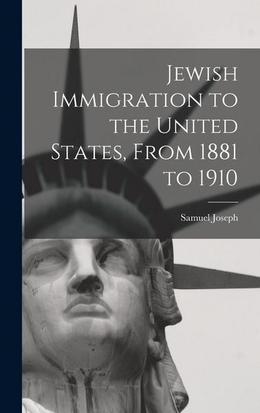 Produktbild: Jewish Immigration to the United States, From 1881 to 1910