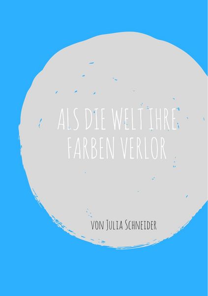 Produktbild: Als die Welt ihre Farben verlor