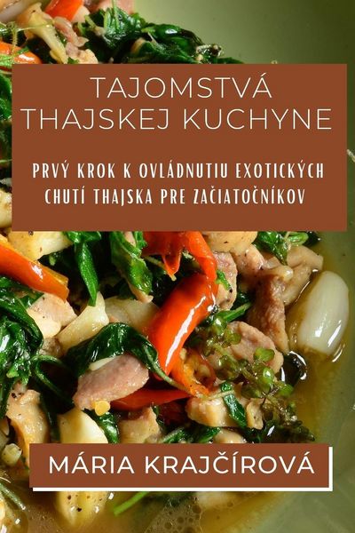 Produktbild: Tajomstv&aacute; Thajskej Kuchyne