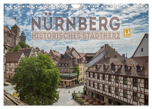NÜRNBERG Historisches Stadtherz (Wandkalender 2026 DIN A4 quer), CALVENDO Monatskalender
